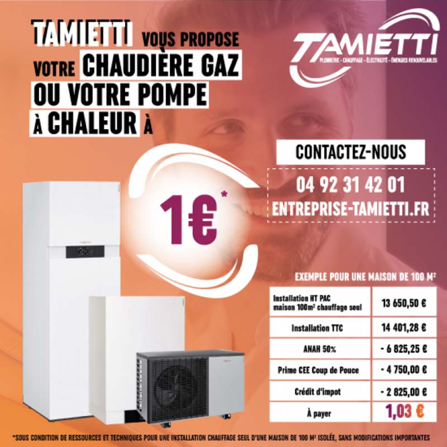 Tamietti propose la chaudière à partir de 1 €